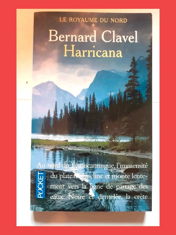 Harricana Le royaume du nord Tome 1 Par Cl 9782266104944