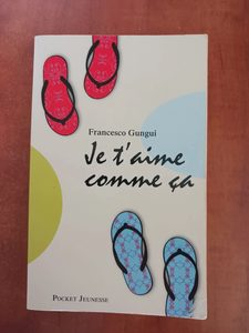 Je T'aime Comme Ça Francesco Gungui,