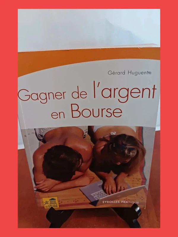 Gagner de l'argent en bourse Gérard Huguenin