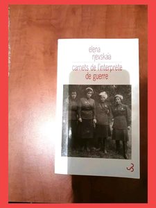 Carnets de l'interprète de guerre Elena Moiseevna Revskaâ