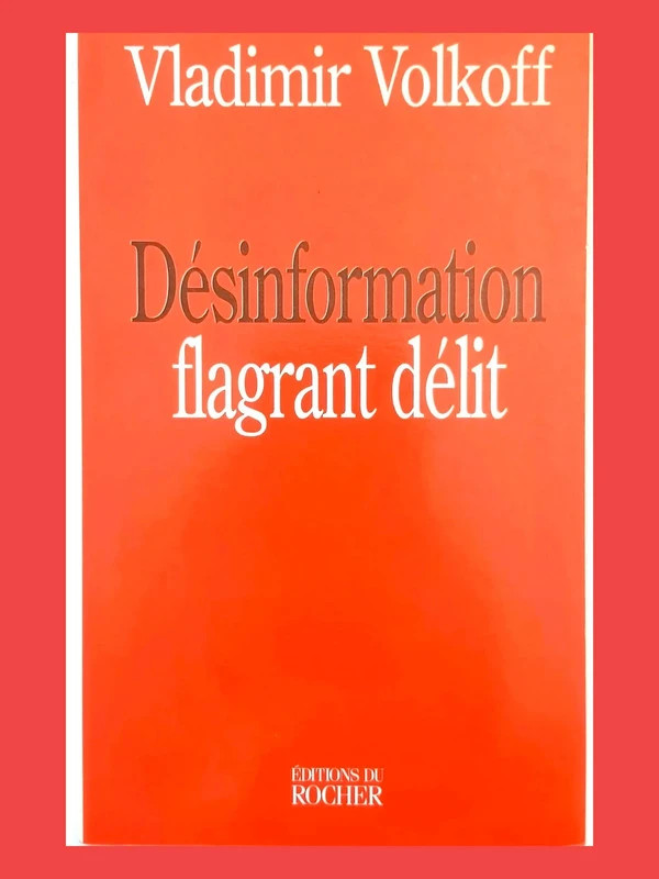 Désinformation, flagrant délit vladimir Vo 9782268033563