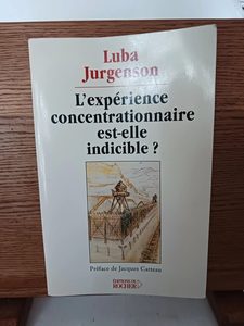 L'Expérience concentrationnaire est-elle indicible ? - 97822