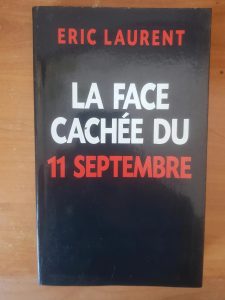 La face cachée du 11 septembre - Éric Laurent