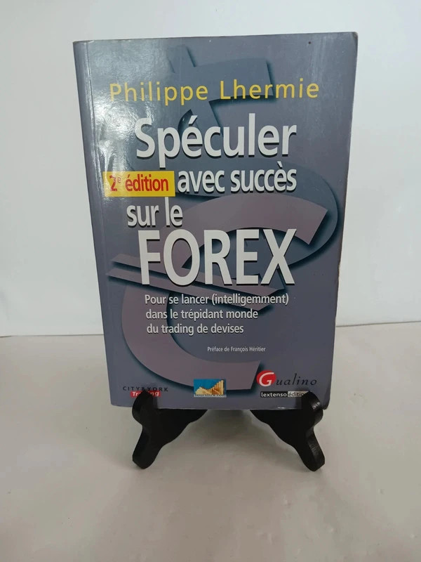 Spéculer avec succès sur le Forex - Pour se lancer (intellig