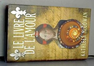 Le Livre de l'Amour Kathleen Mc Gowan