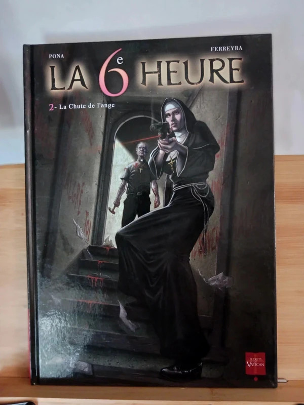 La 6ème Heure T02 - La Chute de l'ange Nicolas Pona