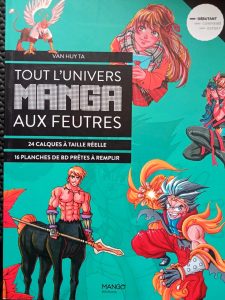 Tout l'univers manga aux feutres - 30 Modèles En Étapes Avec Des Calques À Taille Réelle Van H