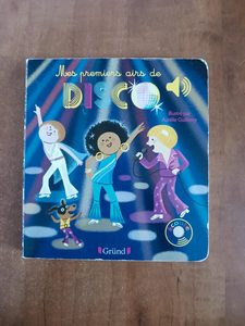 Mes premiers airs de Disco – Livre sonore avec 6 puces – Dès 1 an Aurélie Guillerey