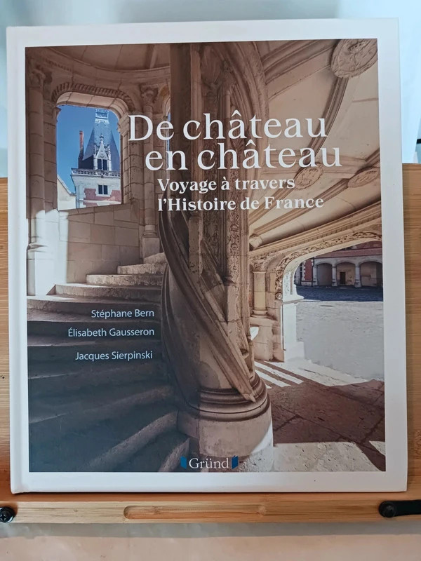 De Château en château - Voyage à travers l'Histoire de Franc