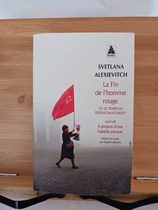 La Fin de l'homme rouge - Ou le temps du désenchantement - 9