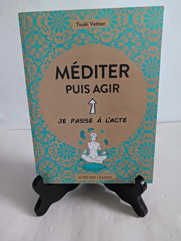 Méditer puis agirYouki Vattier 9782330076849