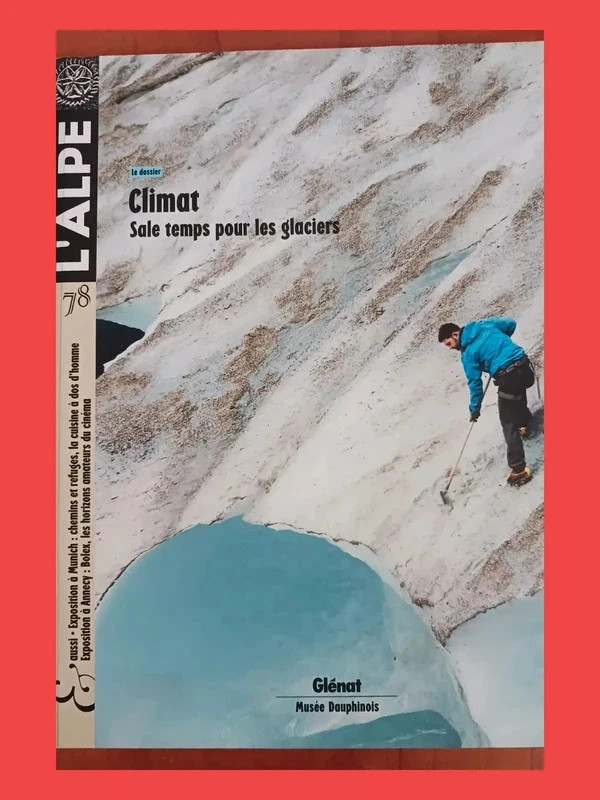 L'Alpe 78 - Climat - Climat. Sale temps pour les glaciers Pa