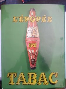 L'Epopée du tabac.