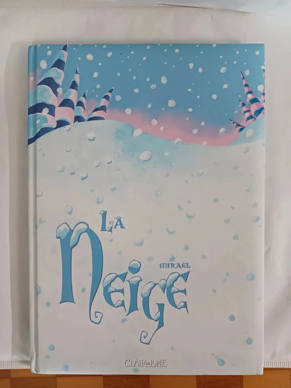 La neigeMikaël 9782353250783