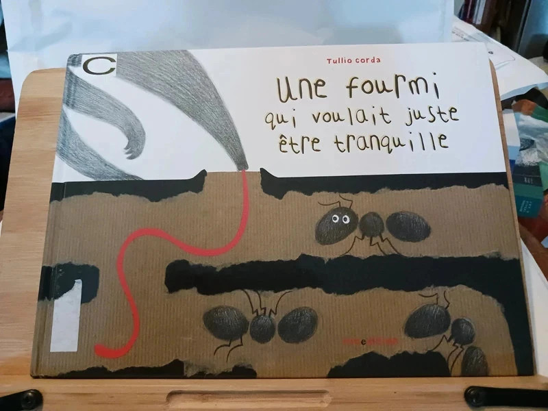 Une Fourmi Qui Voulait Être Tranquille - Tome 0 Corda tullio