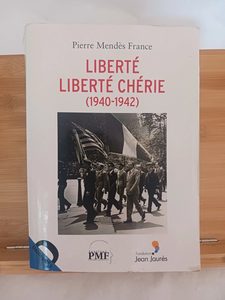Liberté, liberté chérie (1940-1942) - 9782354570859 Pierre M