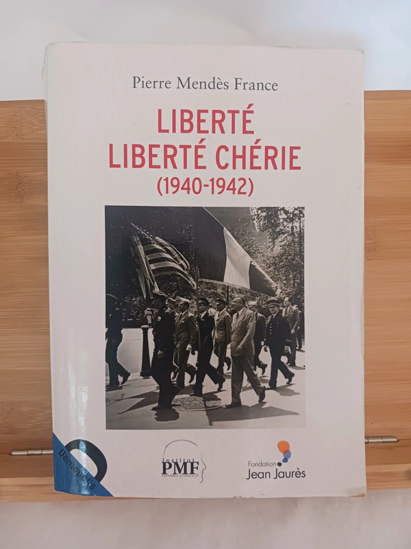 Liberté, liberté chérie (1940-1942) - 9782354570859 Pierre M