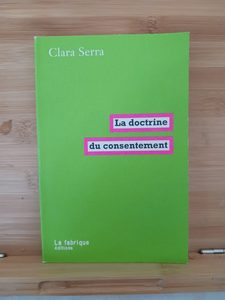 La doctrine du consentement - 9782358722902 Clara Serra