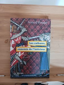 Les cathares, ennemis de l’intérieur - 978-2-35872-304-6 Arn