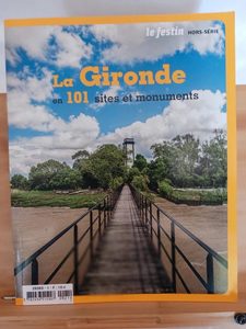 La Gironde en 101 sites et monuments Hors série Festin 97823