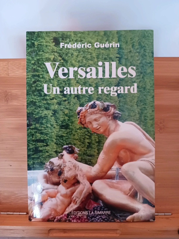 Versailles - Un autre regard - 9782365361613 Frédéric Guérin