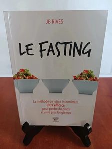 Le Fasting - La Méthode De Jeûne IntermittentJB Rives 978236