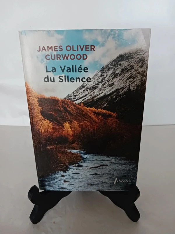 La vallée du silence James Oliver Curwood