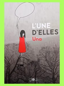 L'une d'elles Una,