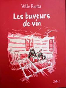 Les buveurs de vin Ville Ranta,