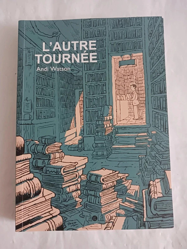 L’autre tournéeAndi Watson 9782369904182