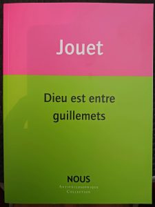 Dieu est entre guillemets Jacques Jouet