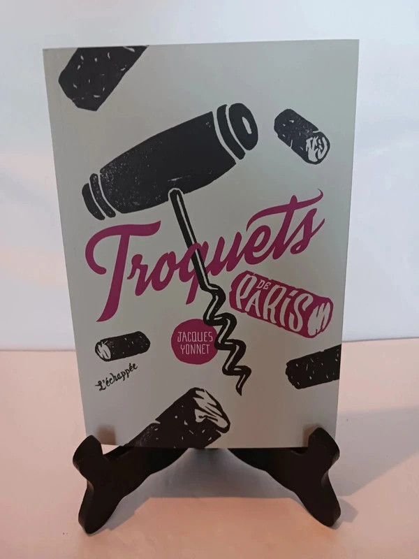 Troquets de ParisJacques Yonnet 9782373090123