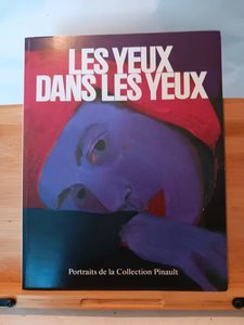 Les Yeux dans les yeux - Portraits de la Collection Pinault 