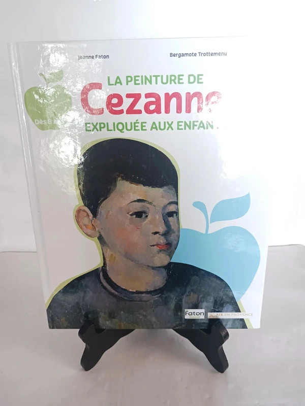 La peinture de Cezanne expliquée aux enfantsJeanne Faton 978