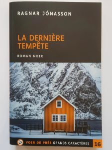 La Dernière Tempête Ragnar Jónasson, Jean-Christophe Salaün (Traduction)