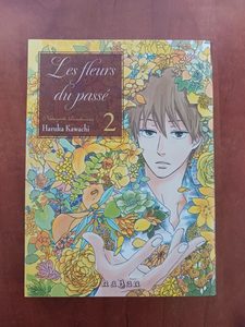Les fleurs du passé - Natsuyuki Rendezvous T2 - Tome 2 Haruka Kawachi