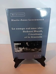 Le songe est une vie - Robert Musil l'écriture et le féminin