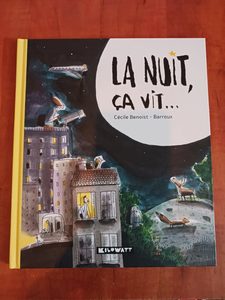 La nuit, ça vit Cécile Benoist,