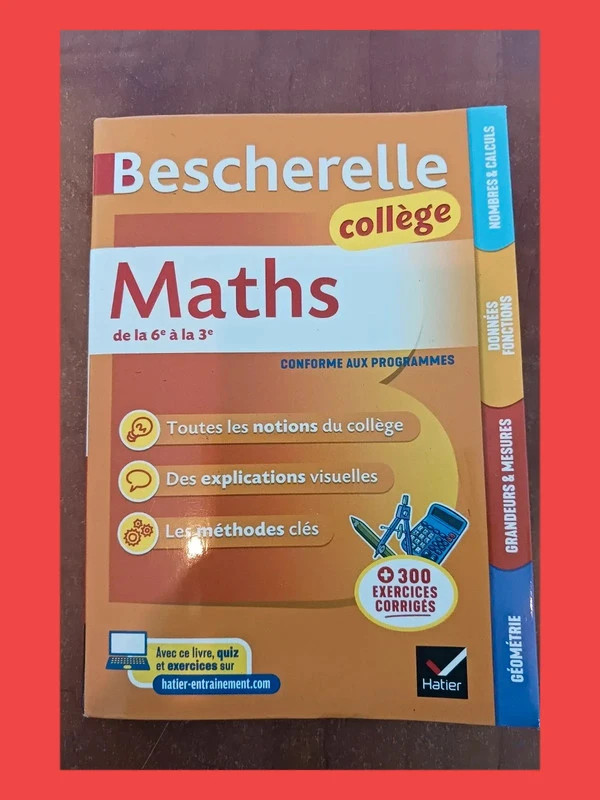 Bescherelle collège - Maths (6e, 5e, 4e, 3e) Tout le program