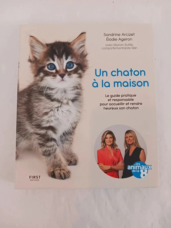 Un Chaton À La Maison - Le Guide Pratique Et Responsable San