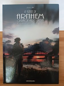 Le flûtiste de Arnhem - Opération Market Garden, Hollande se