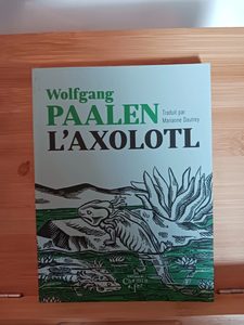 L'axolotl - 9782490356423 Wolfgang Paalen
