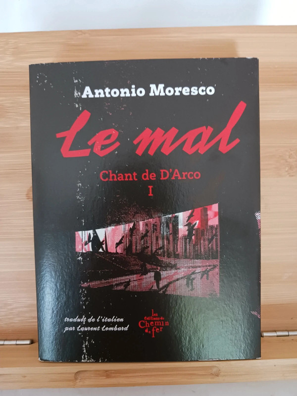 Le mal - Chant de D'Arco 1 - 9782490356584 Antonio Moresco
