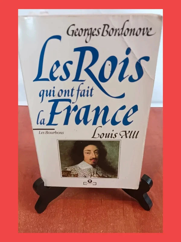 Louis XIIIGeorges Bordonove 9782501011082