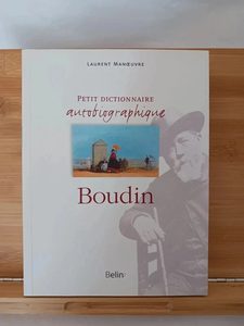 Petit Dictionnaire Autobiographique Eugène Boudin - 97827011
