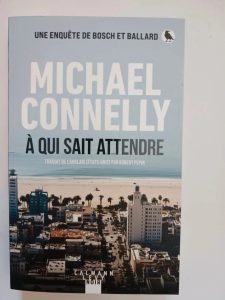 À qui sait attendre Michael Connelly