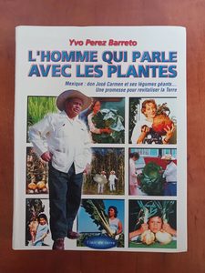 L'Homme Qui Parle Avec Les Plantes Barreto Yvo Perez