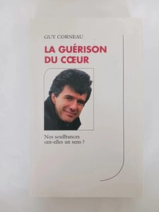 La Guérison du coeur 9782702829806
