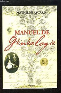 Manuel de généalogie. Aycard (Mathilde)