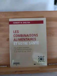 Les Combinaisons Alimentaires Et Votre Santé - 9782702900550